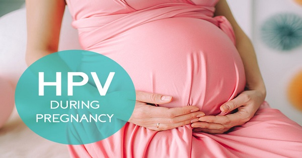 Nhiễm HPV trước và trong thai kỳ 